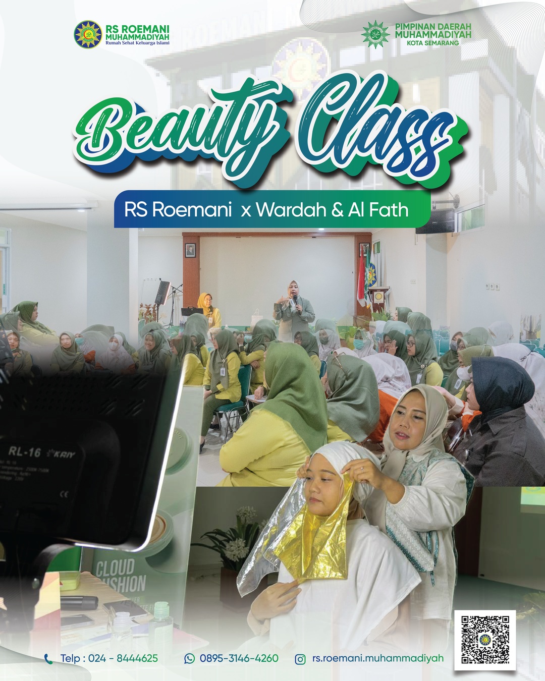 Dukung Profesionalisme dan Kepercayaan Diri Pegawai, RS Roemani Muhammadiyah Semarang Gelar Beauty Class Bersama Al Fath dan Wardah